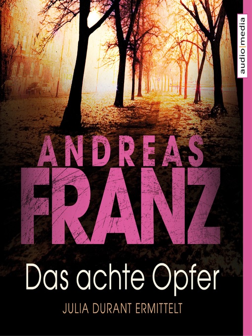 Title details for Das achte Opfer by Andreas Franz - Available